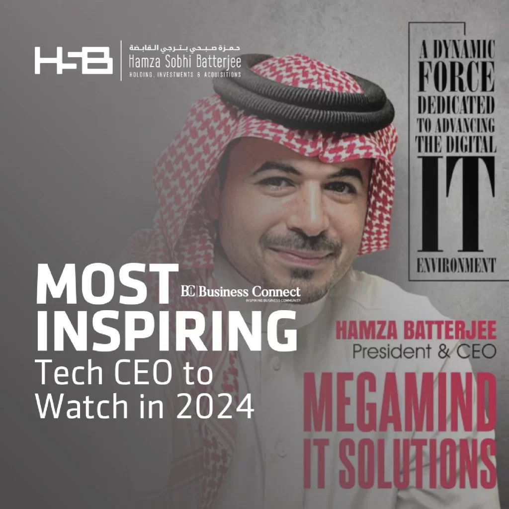 Most Inspiring Tech CEO to Watch in 2024 Mr.Hamza Batterjee