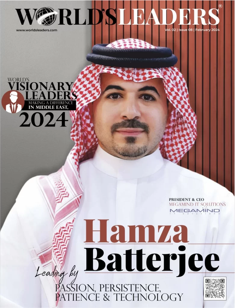 World's Leaders Magazine has recognized Mr. Hamza as the World’s Visionary Leaders Making A Difference in Middle East, 2024